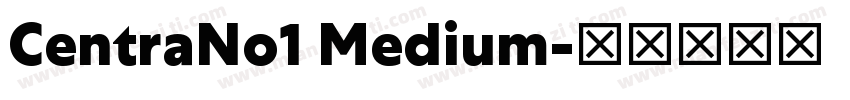 CentraNo1 Medium字体转换